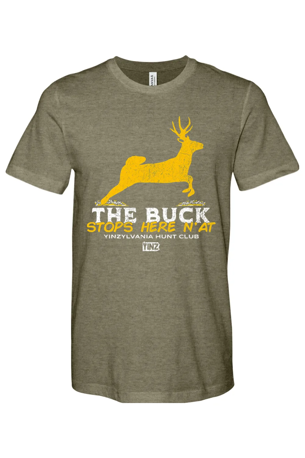 The Buck Stops Here N'at