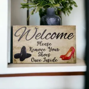 Welcome Remove Your Shoes Vintage Sign